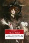 Gustave Flaubert - Madame Bovary