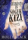 Holly Black - Buz Kentin En Soguk Kizi