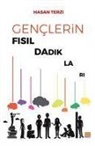 Hasan Terzi - Genclerin Fisildadiklari