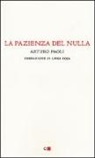 Arturo Paoli - La pazienza del nulla