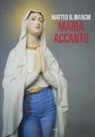Matteo B. Bianchi - Maria accanto