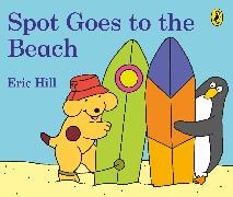Eric Hill - Spot Goes to the Beach