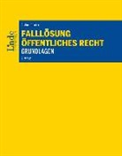 Gudrun Trauner - Falllösung - Öffentliches Recht - Grundlagen (f. Österreich)