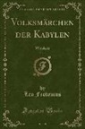 Leo Frobenius - Volksmärchen der Kabylen, Vol. 1