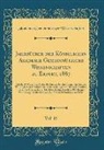 Akademie Gemeinnutziger Wissenschaften, Akademie Gemeinnütziger Wissenschaften - Jahrbücher der Königlichen Akademie Gemeinnütziger Wissenschaften zu Erfurt, 1887, Vol. 15