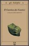 G. Ceronetti, Guido Ceronetti - Il Cantico dei cantici