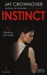 Jay Crownover - Instinct. Breaking point series