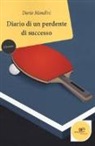 Dario Mondini - Diario di un perdente di successo