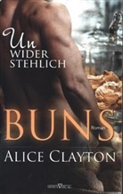 Alice Clayton - Buns - Unwiderstehlich