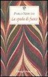 Pablo Neruda, G. Bellini - La spada di fuoco