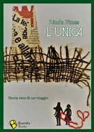 Linda Pines - L'unica. Storia vera di un viaggio