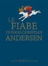 Hans  Christian Andersen, V. Accornero - Le fiabe