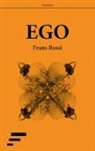 Frans Rossi - Ego