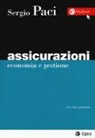 Sergio Paci - Assicurazioni. Economia e gestione