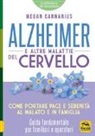 Megan Carnarius - Alzheimer e le altre malattie del cervello