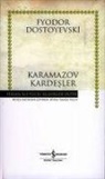Fyodor Mihaylovic Dostoyevski - Karamazov Kardesler