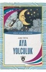 Jules Verne - Aya Yolculuk