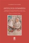 Gianfranco Giustizieri - Antologia sommersa. Catalogazione di 1232 scritti di Laudomia Bonanni su giornali e riviste: emozioni, appunti, note, sottolineature, scoperte, interviste, elzeviri e racconti