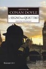 Arthur Conan Doyle - Il segno dei quattro