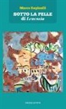 Marco Reginelli - Sotto la pelle di Leucosia