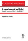 Rosanna De Nictolis - I nuovi appalti pubblici. Appalti e concessioni dopo il d.lgs. 56/2017