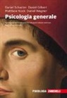 Daniel T. Gilbert, Matthew K. Nock, Daniel L. Schacter, Daniel M. Wegner, L. Piccardi - Psicologia generale