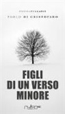 Paolo Di Cristofaro - Figli di un verso minore