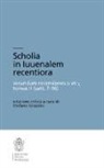 S. Grazzini - Scholia in luvenalem recentioria. Satt. 7-16