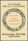 William James, G. Papini - Saggi pragmatisti