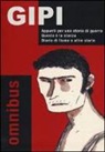Gipi - Appunti per una storia di guerra-Questa è la stanza-Diario di fiume e altre storie