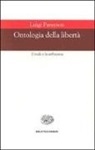 Luigi Pareyson - Ontologia della libertà