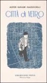 Paul Auster, Paul Karasik, David Mazzucchelli - Città di vetro