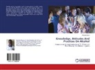 Phionah Apiyo - Knowledge, Attitudes And Practices On Alcohol