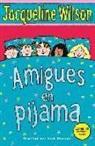 Jacqueline Wilson - Amigues en pijama