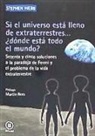 Stephen Webb - Si el universo está lleno de extraterrestres-- ¿dónde está todo el mundo? : setenta y cinco soluciones a la paradoja de Fermi y el problema de la vida extraterrestre