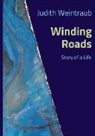 Judith Weintraub - Winding Roads