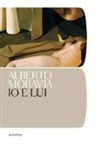Alberto Moravia - Io e lui