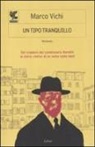Marco Vichi - Un tipo tranquillo