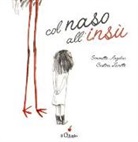 Simonetta Angelini, C. Lanotte - Col naso all'insù