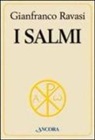 Gianfranco Ravasi - I Salmi