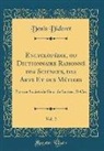 Denis Diderot - Encyclopédie, ou Dictionnaire Raisonné des Sciences, des Arts Et des Métiers, Vol. 2