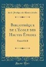 École Pratique des Hautes Études - Bibliothèque de l'École des Hautes Études
