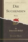 Johannes Schlaf - Die Suchenden