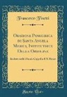 Francesco Finetti - Orazione Panegirica di Santa Angela Merici, Institutrice Delle Orsoline