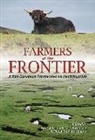 Kurt J Gron, Kurt J. Gron, Peter Rowley-Conwy, Lasse Sorensen, Lasse Sørensen - Farmers at the Frontier