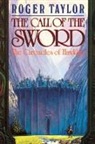 Roger Taylor - The Call of the Sword