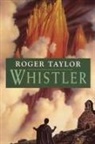 Roger Taylor - Whistler