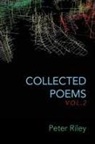 Peter Riley - Collected Poems Vol. 2
