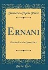 Francesco Maria Piave - Ernani