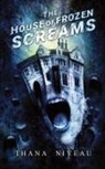 Thana Niveau - The House of Frozen Screams
